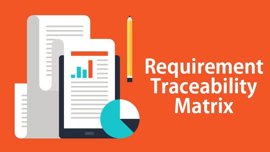 Benefits And Usage Of Requirements Traceability Matrix